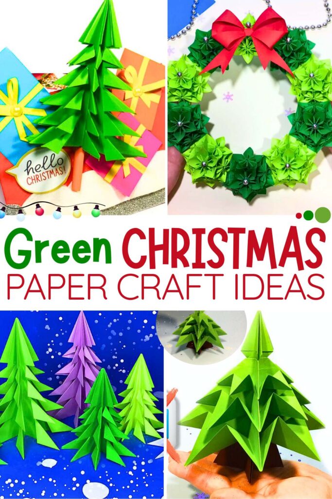DIY Green Christmas Paper Crafts