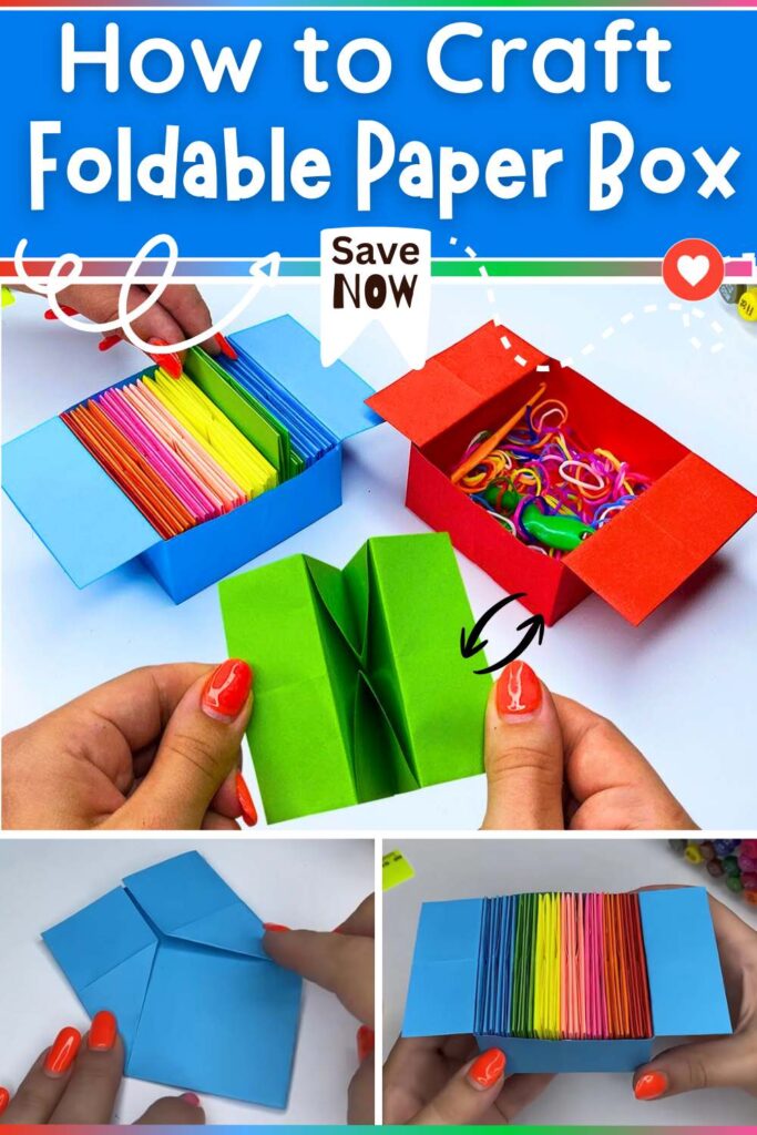 How to Craft Foldable Paper Box
