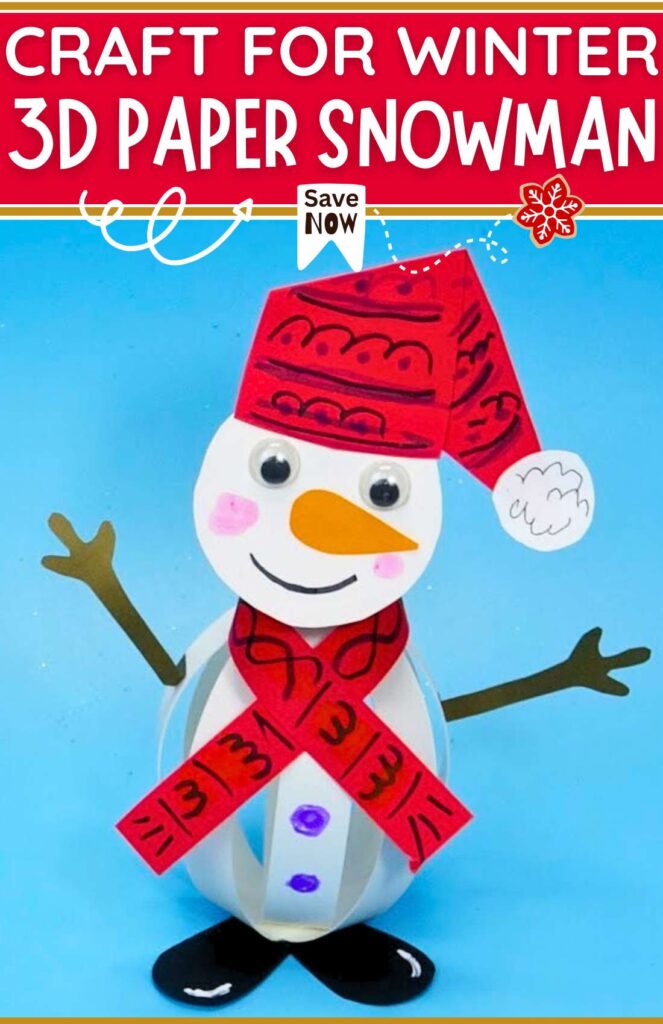 CRAFT FOR WINTER 3d PAPER SNOWMAN