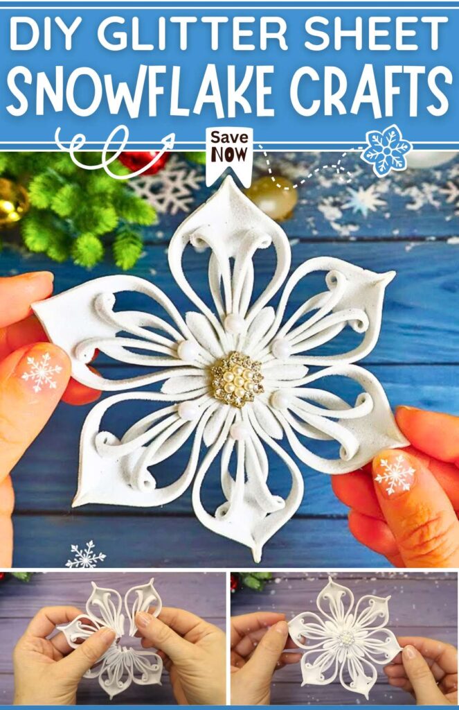 DIY GLITTER SHEET SNowflake Crafts