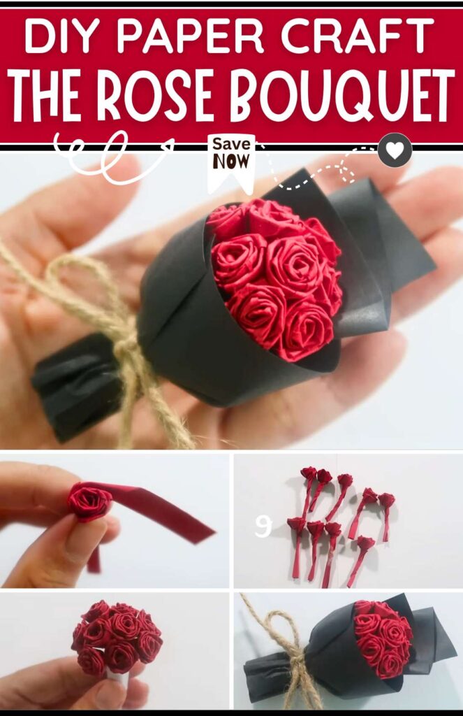 DIY PAPER CRAFT The Rose Bouquet