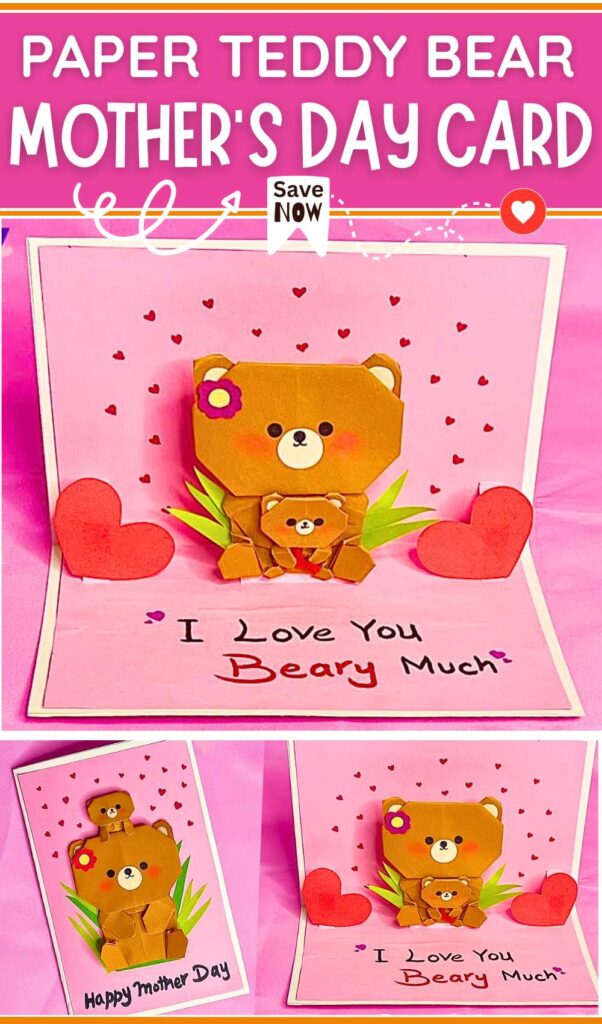 PAPer TEDDY BEAR MOTHER’S DAY CARD