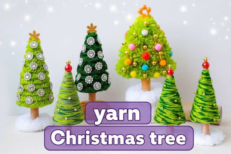 6 Ways to Make Yarn Christmas Tree (REALLY ELEGANT)