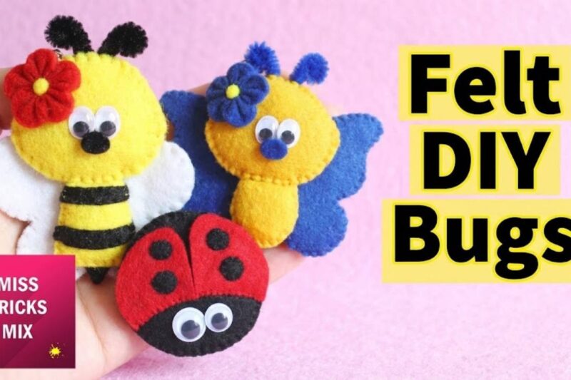 Ways to Craft Felt Bugs for Spring