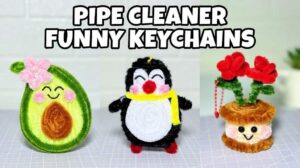 7 Ways to Craft Funny Chenille Stem Keychains for Kids
Crafter DIY Bebikinan