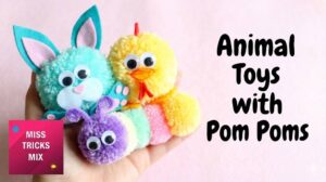 Ways to Craft Easy Animal Toys with Pom Poms
Author: Talha
