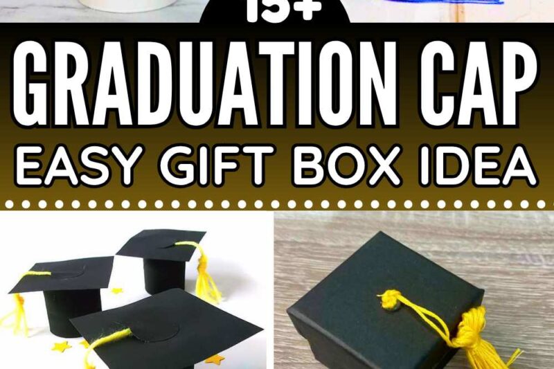 Ways to Make a Graduation Gift Box for a Graduate in Your Life